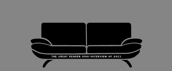 The Great Reader Mini-Interview, Part Seven: The Journey, Smut, and Black Tee Shirts