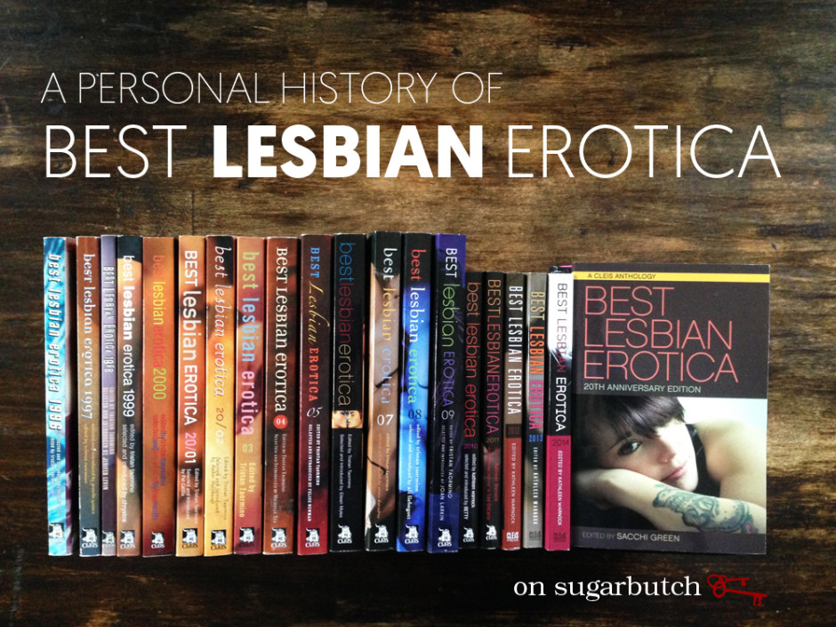 A Personal History of Best Lesbian Erotica