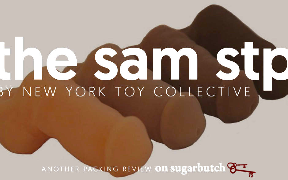 Review: Sam STP from New York Toy Collective