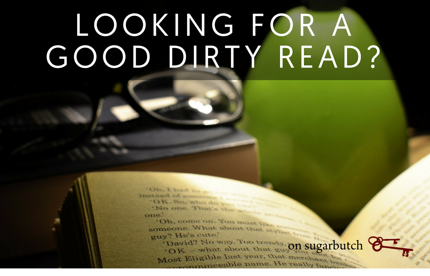 Looking for a good dirty read? Here ya go