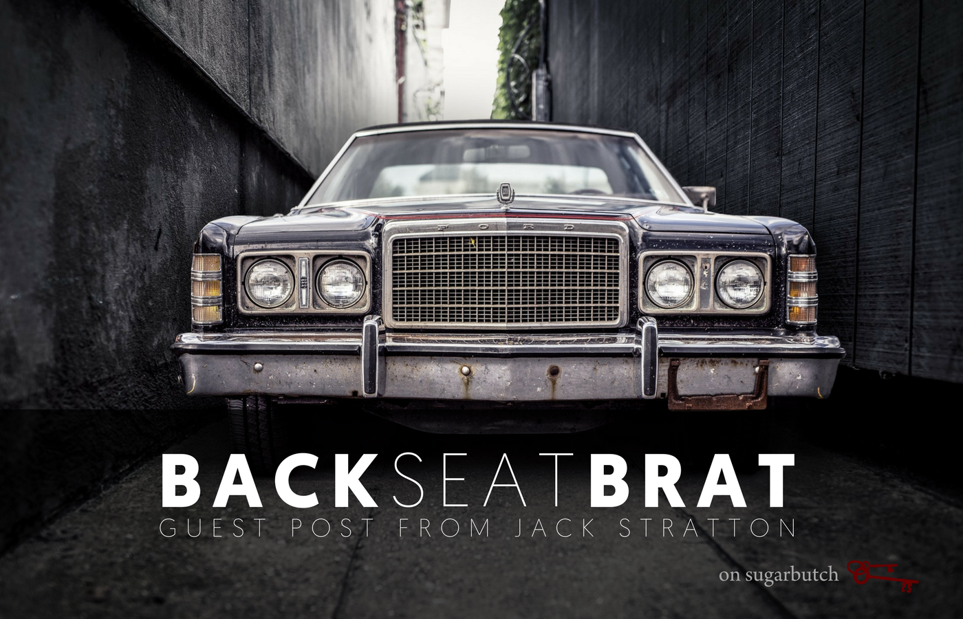 Back Seat Brat, Guest Post by Jack Stratton
