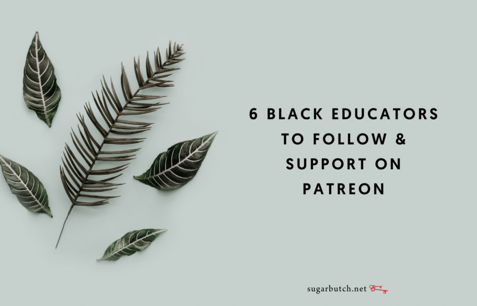 6 Black Educators to Follow & Support on Patreon
