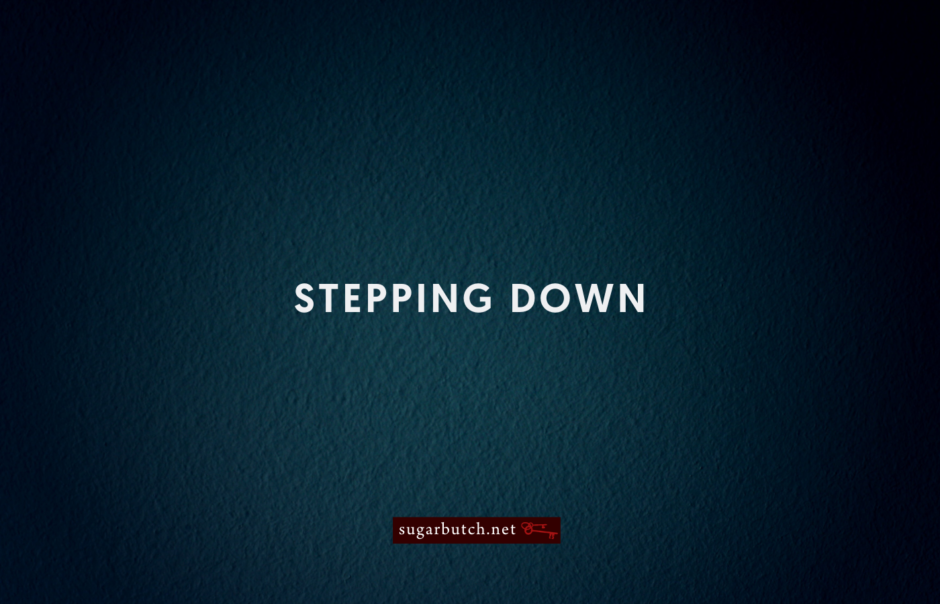 Stepping Down
