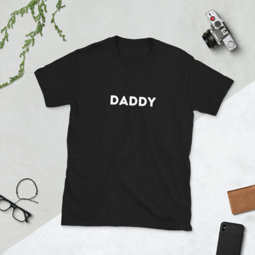 DADDY – Short-Sleeve Unisex T-Shirt