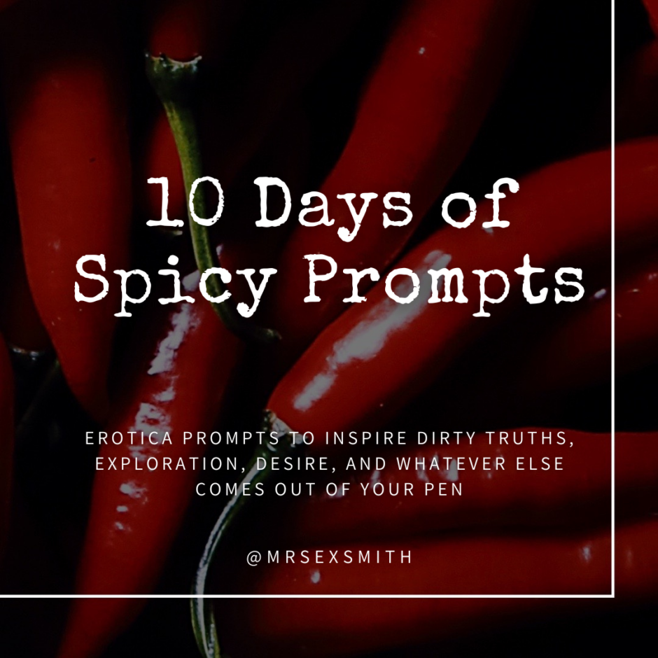 10 Days of Writing Spicy Prompts